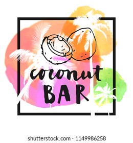 Coconut Bar. Modern calligraphic T-shirt design with flat palm trees on bright colorful watercolor background. Vivid cheerful optimistic summer flyer, poster, fabric print design in vector
