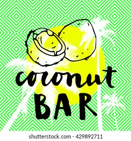 Coconut Bar modern calligraphy. Summer restaurant design with flat palm trees on bright colorful geometric background. Vivid cheerful optimistic summertime flyer, poster, fabric print design in vector