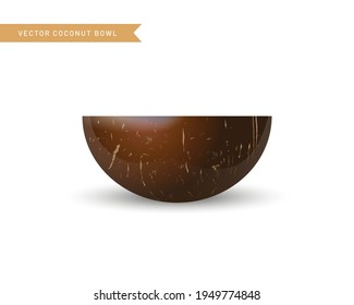 Coconut Bowl realistic vector illustration isolated on white background. Side view. Natural eco friendly coconut cup for smoothie, salad and other food