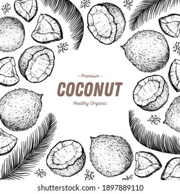 Plantilla de diseño de coco. Vector dibujado a mano. Ilustración alimentaria Estilo grabado. Ilustración botánica vectorial, fondo tropical.