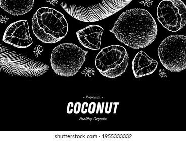 Coconut design template. Hand drawn vector. Food illustration Engraved style. Vector botanical illustration, tropical background.