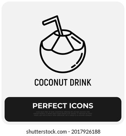 Coconut drink with straw thin line icon. Modern vector illustration of exotic beverage.