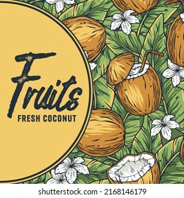 Coconut fruit summer poster with text area. Tropical flowers and leaves