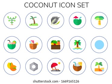 coconut icon set. 15 flat coconut icons. Included fruits, coconut drink, palm tree, palm, vegetables, water, tree, beach, pistachio, nut, oasis icons