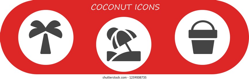  coconut icon set. 3 filled coconut icons. Simple modern icons about  - Palm tree, Vacation, Sand bucket