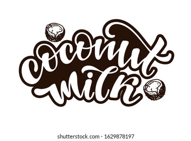 Coconut milk - cute hand drawn doodle lettering label art