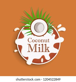 Coconut milk. Coconut on a milk splash. Flat design style. Packaging design, logo. Vector illustration.
