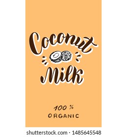 Coconut milk package text logo. Trendy lettering font. Packaging, poster, banner design. Vector eps 10. 