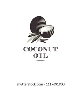 Coconut oil logo. Ripe coco and half coconut and leaves with letters. Engraving style. 