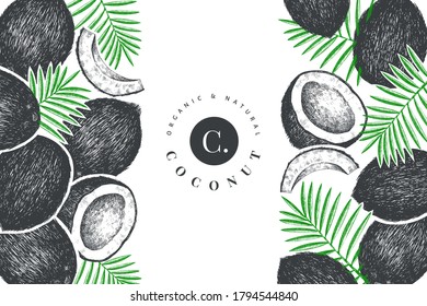 Coconut with palm leaves design template. Hand drawn vector food illustration. Engraved style exotic plant. Retro botanical tropical background.