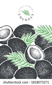 Coconut with palm leaves design template. Hand drawn vector food illustration. Engraved style exotic plant. Retro botanical tropical background.
