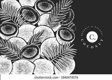 Coconut with palm leaves design template. Hand drawn vector food illustration on chalk board. Engraved style exotic plant. Vector botanical tropical background.