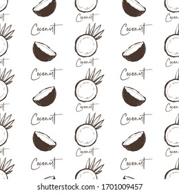 Coconut seamless pattern background. Exotic fruit with inscription. Fresh tropical background. Hand drawn vector sketch.