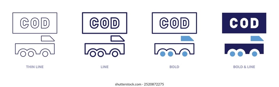 COD logistics icon in 4 different styles. Thin Line, Line, Bold, and Bold Line. Duotone style. Editable stroke.