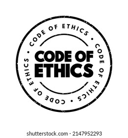 Code Of Ethics - Inform Those Acting On Behalf Of The Organization How They Should Conduct Themselves, Text Concept Stamp