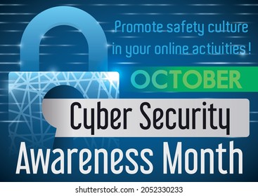 Code rain and cybernetic padlock with message in label promoting safety culture in October, during Cyber Security Awareness Month.