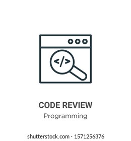 Code review outline vector icon. Thin line black code review icon, flat vector simple element illustration from editable programming concept isolated on white background