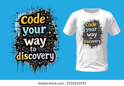 Codifique su camino hacia el descubrimiento. Diseño de camiseta