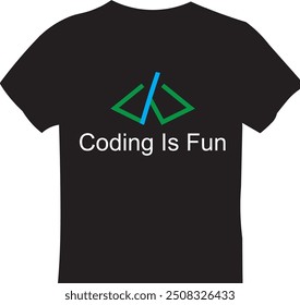 Coding is Fun t-shirt design for developers, programmers, and software enthusiasts.