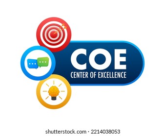 COE - Center Of Excellence. Business Concept. Vector Stock Illustration.