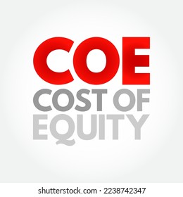 COE Cost of Equity - Rendite, die ein Unternehmen für eine Investition oder ein Projekt benötigt, Kurztext-Konzept-Hintergrund