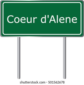 Coeur d'Alene , Idaho , road sign green vector illustration, road table, USA city