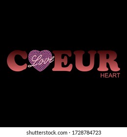 Coeur french means heart,Heart Sequins abstract,Graphic design print t-shirts fashion,vector,poster,card
