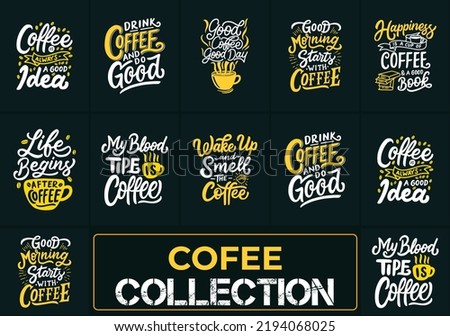 Cofee Calligraphic and typographic design. Ready to print for apparel, poster, and illustration. Modern, simple, lettering t-shirt vector.