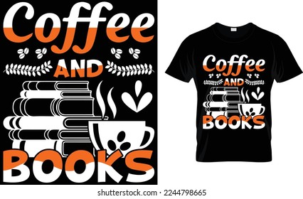  COFFE AND BOOKS coffee t-shirt design.