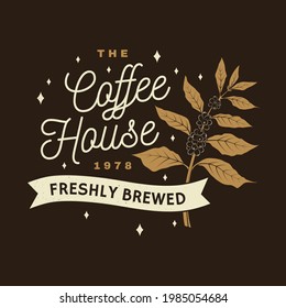 Coffe House Logo, Badge Template. Vector . Typography Design With Coffee Cup And Branch Of Coffee Tree Silhouette. Template For Menu For Restaurant, Cafe, Bar, Packaging