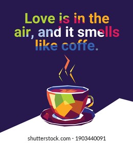Coffe Illustration with qoutes concept