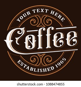 Coffe Logo Design Vintage Lettering On Stock Vector (Royalty Free ...