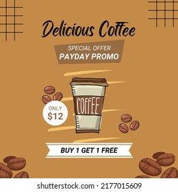 Coffe pay day promotin design poster