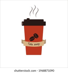 Coffe take away. Red cup of coffee with name on it. Idea for logo