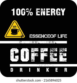 Coffee, 100% Energy, quotes and illustration