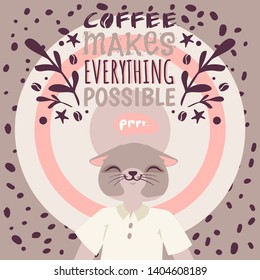 Coffee addiction banner vector illustration. Coffee makes everything possible. Cute cartoon character who loves hot drink. Cat in white T-shirt enjoying coffee surrounded by beans poster, brochure.