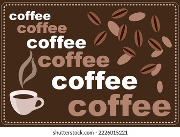 Kaffeewerbung. Eine Tasse Kaffee und Kaffeebohnen.