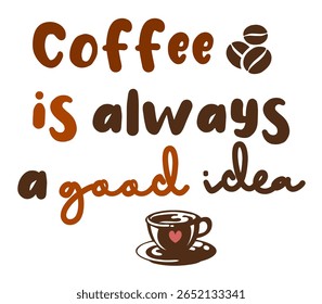 El café siempre es una buena idea