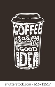 Coffee is a always good idea.