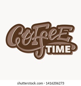 Coffee is always a good idea - hand drawn lettering poster banner - Coffee time - Coffee break