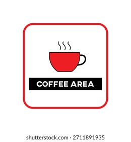 Coffee Area Sign with Red Cup Icon
