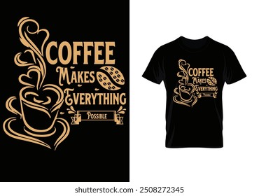 Coffee  attractive Typography awesome T-shirt design