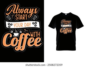 Coffee  attractive Typography awesome T-shirt design