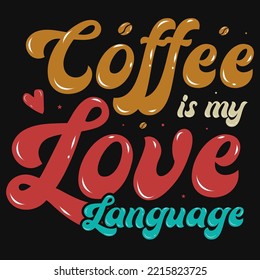Coffee awesome typography tshirt design