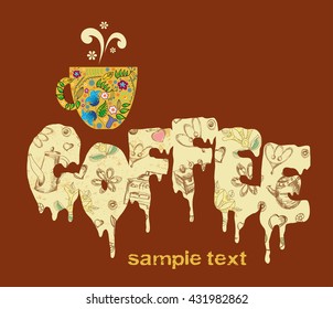 coffee. background. decorative text
