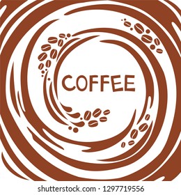 Coffee. Background with drop, coffee beans and place for your text.  Chocolate swirl background. Menu for restaurant, cafe, bar, coffee shop, tea-house.  Brown pattern. Vector illustration