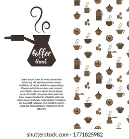 Coffee background with Icons for coffee shop, restaurant or menu. Coffee break - lettering calligraphy phrase. Space for text. Advertising. Vector illustration. 