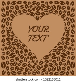 Coffee background with place for your text, heart shape. Vector illustration