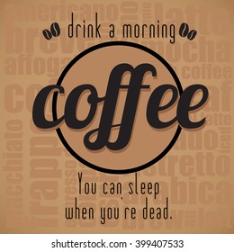 Coffee background in retro style. Vector art.