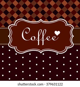 Coffee background. Vector Illustration
